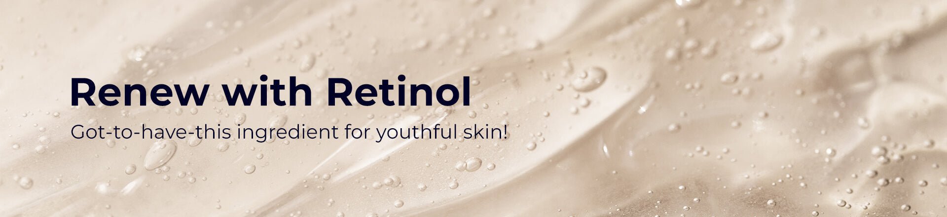 Renew with Retinol | Pilgrim India