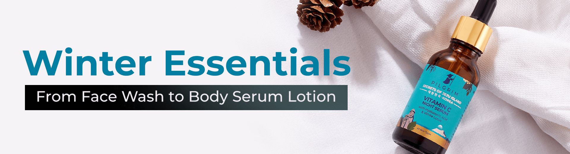 Winter Care Essentials - Pilgrim India