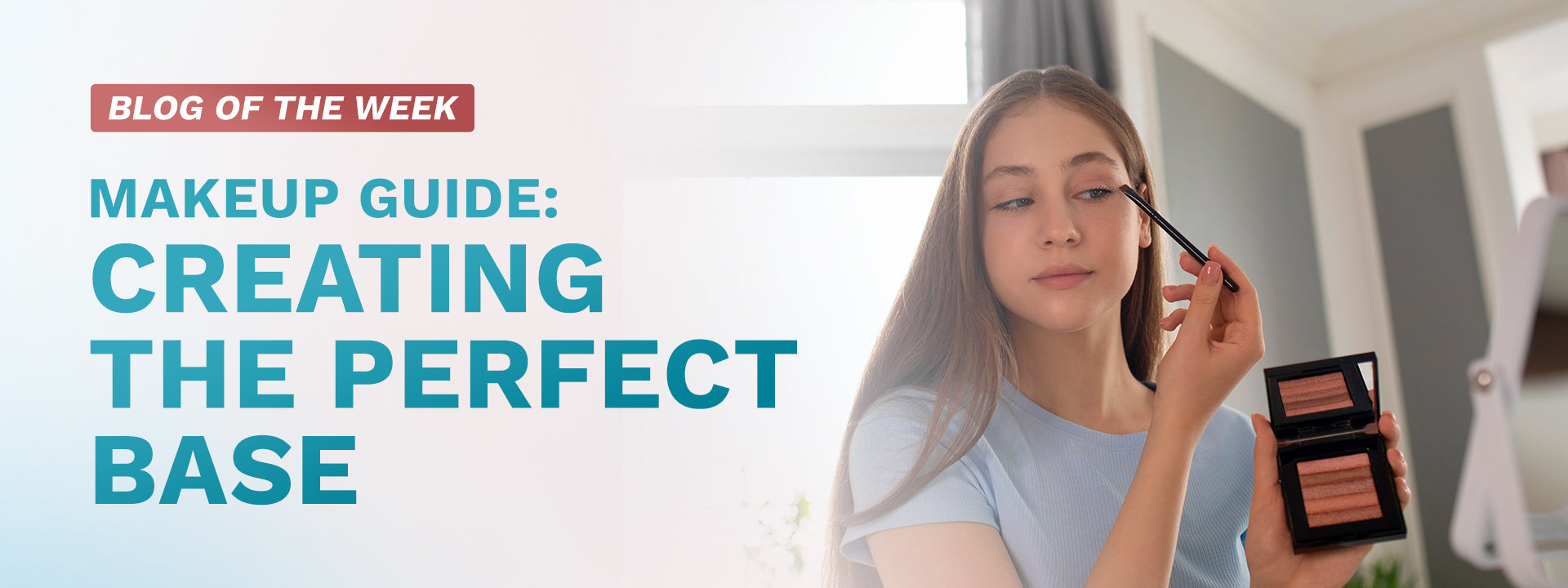 Makeup Guide: Creating the Perfect Base